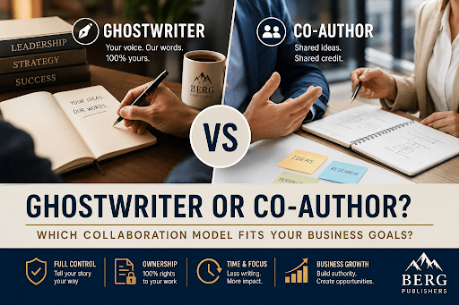 Ghostwriter vs co-author: which collaboration model fits your business goals